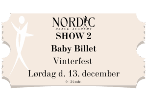 Baby Billet - Vinterfest SHOW 2 d. 13/12-25