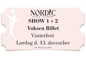 Voksen Billet - Vinterfest SHOW 1 + 2 d. 13/12-25